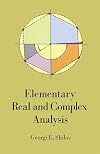 Elementary Real and Complex Analysis
