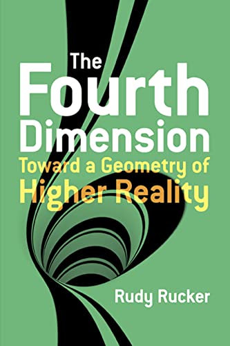 The Fourth Dimension: Toward a Geometry of Higher Reality book cover