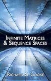 Infinite Matrices Sequence Spaces