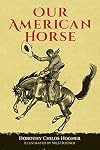 Our American Horse