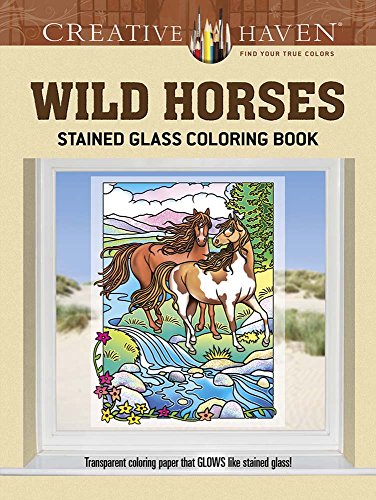Cover of Creative Haven Wild Horses Stained Glass Coloring Book