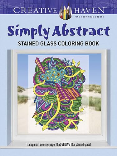 Cover of Creative Haven Simply Abstract Stained Glass Coloring Book