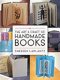 The Art And Craft Of Handmade Books Dover Craft Books