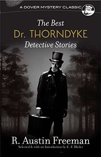 The Best Dr. Thorndyke Detective Stories book cover