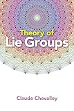 Theory Of Lie Groups Dover Books On Mathematics