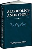 Alcoholics Anonymous The Big Book The Original 1939 Edition
