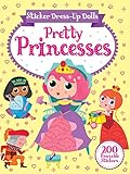 Sticker Dressup Dolls Pretty Princesses 200 Reusable Stickers Dover Childrens Activity Books