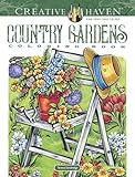 Creative Haven Country Gardens Coloring Book