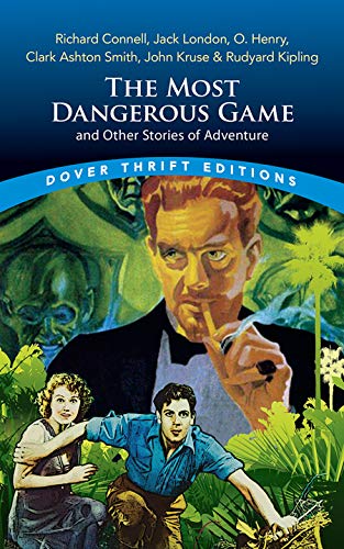 The Most Dangerous Game and Other Stories of Adventure book cover