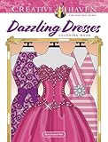 Creative Haven Dazzling Dresses Coloring Book (Adult Coloring Books: Fashion)