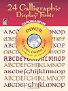 24 Calligraphic Display Fonts CD-ROM and Book