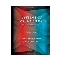 Systems of Psychotherapy: A Transtheoretical Analysis