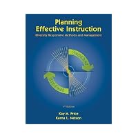 Planning Effective Instruction: Diversity Responsive Methods and Management