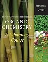 Understanding the principles of organic chemistry : a laboratory course