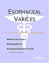 Esophageal Varices - A Medical Dictionary, Bibliography, and Annotated Research Guide to Internet References