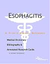 Esophagitis - A Medical Dictionary, Bibliography, and Annotated Research Guide to Internet References