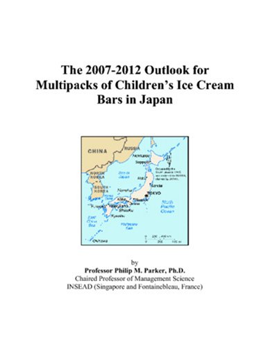 Cover of World Outlook Report 2006-2011: Multipacks of Children's Ice Cream Bars