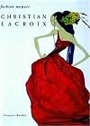 Christian Lacroix (Universe of Fashion)