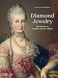 Diamond Jewelry 700 Years Of Glory And Glamour
