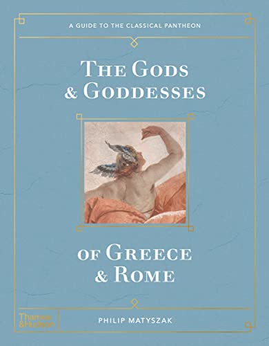 The Gods and Goddesses of Greece and Rome cover
