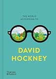 The World According to David Hockney (The World According To... Series, 6)