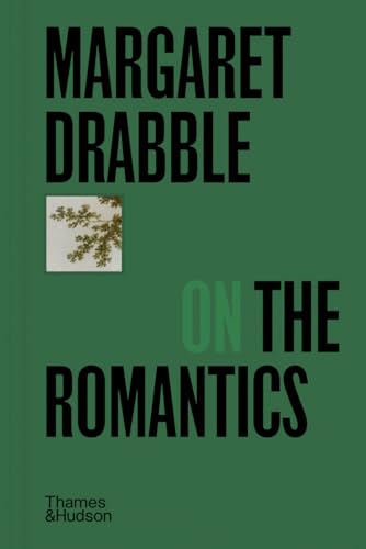 Margaret Drabble on the Romantics book cover