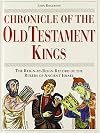 Chronicle of the Old Testament Kings: The Reign-by-Reign Record of the Rulers of Ancient Israel