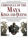 Chronicle of the Maya Kings and Queens