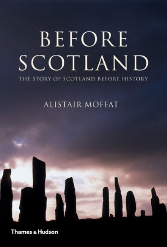 Before Scotland: The Story of Scotland Before History book cover