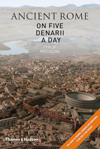 Ancient Rome on Five Denarii a Day book cover