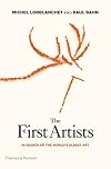 The First Artists: In Search of the World's Oldest Art