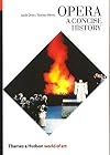 Opera: A Concise History (World of Art)