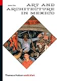 Art and Architecture, in Mexico
