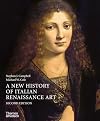 A New History of Italian Renaissance Art (Second edition ) /anglais