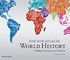 The New Atlas of World History: Global Events at a Glance