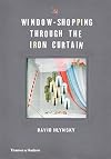Window-Shopping through the Iron Curtain