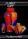 Clarice Cliff: The Bizarre Affair