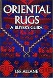 Oriental Rugs A Buyers Guide