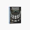 The Gothic Cathedral: The Architecture of the Great Church, 1130-1530, with 220 Illustrations