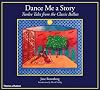 Dance Me a Story: Twelve Tales from the Classic Ballets