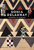 Sonia Delaunay Fashion And Fabrics