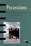 Possessions: Indigenous Art/Colonial Culture