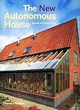 The New Autonomous House Design And Planning For Sustainability