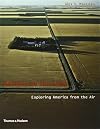 Designs on the Land: Exploring America from the Air