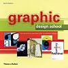 Graphic Design School: The Principles and Practice of Graphic Design