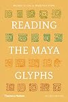 Reading the Maya Glyphs