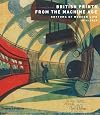 British Prints from the Machine Age: Rhythms of Modern Life 1914-1939