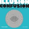 Illusion Confusion: The Wonderful World of Optical Deception