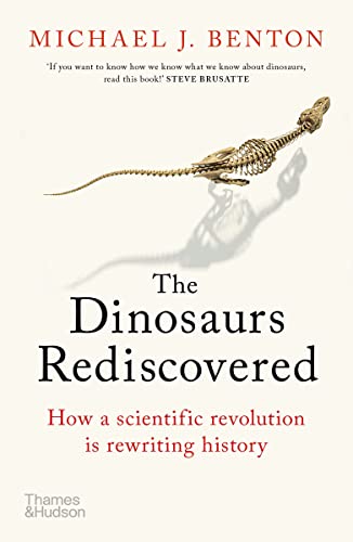 Portada de Dinosaurs Rediscovered: The Scientific Revolution in Paleontology (The Rediscovered Series)