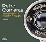Retro Cameras: The Collector's Guide to Vintage Film Photography